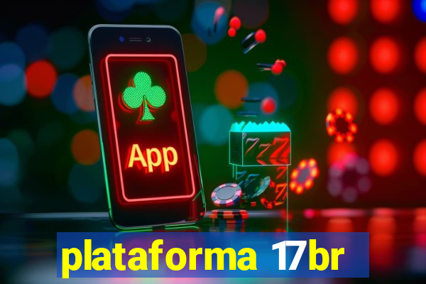 plataforma 17br